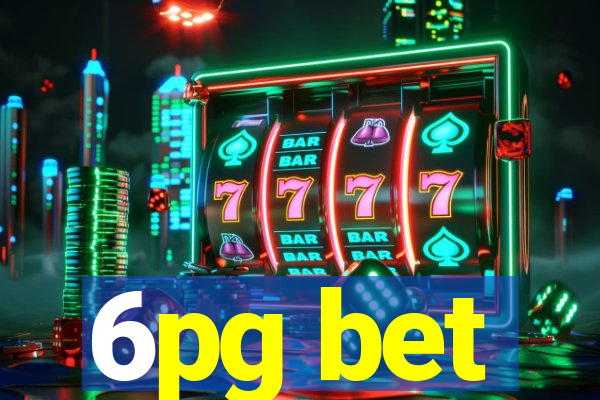 6pg bet